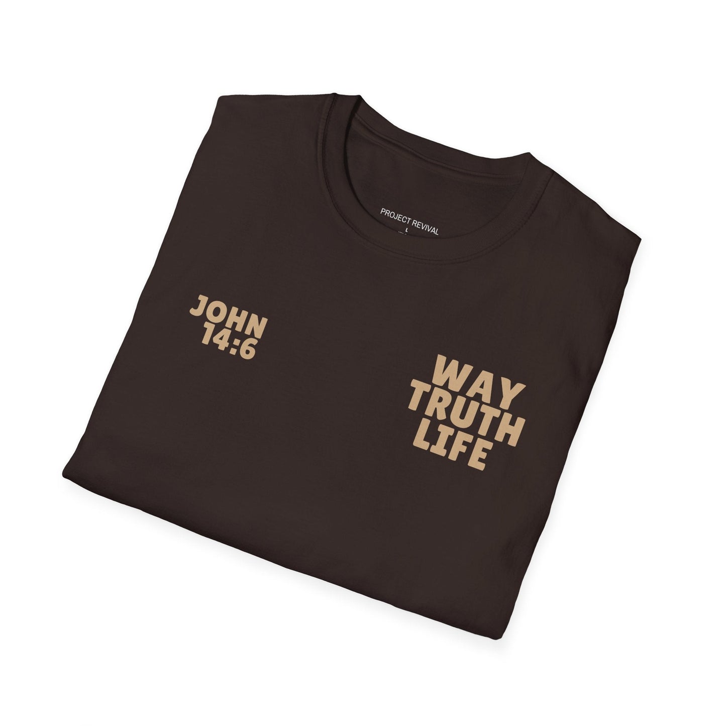 Way Truth Life Unisex Tee - Project Revival