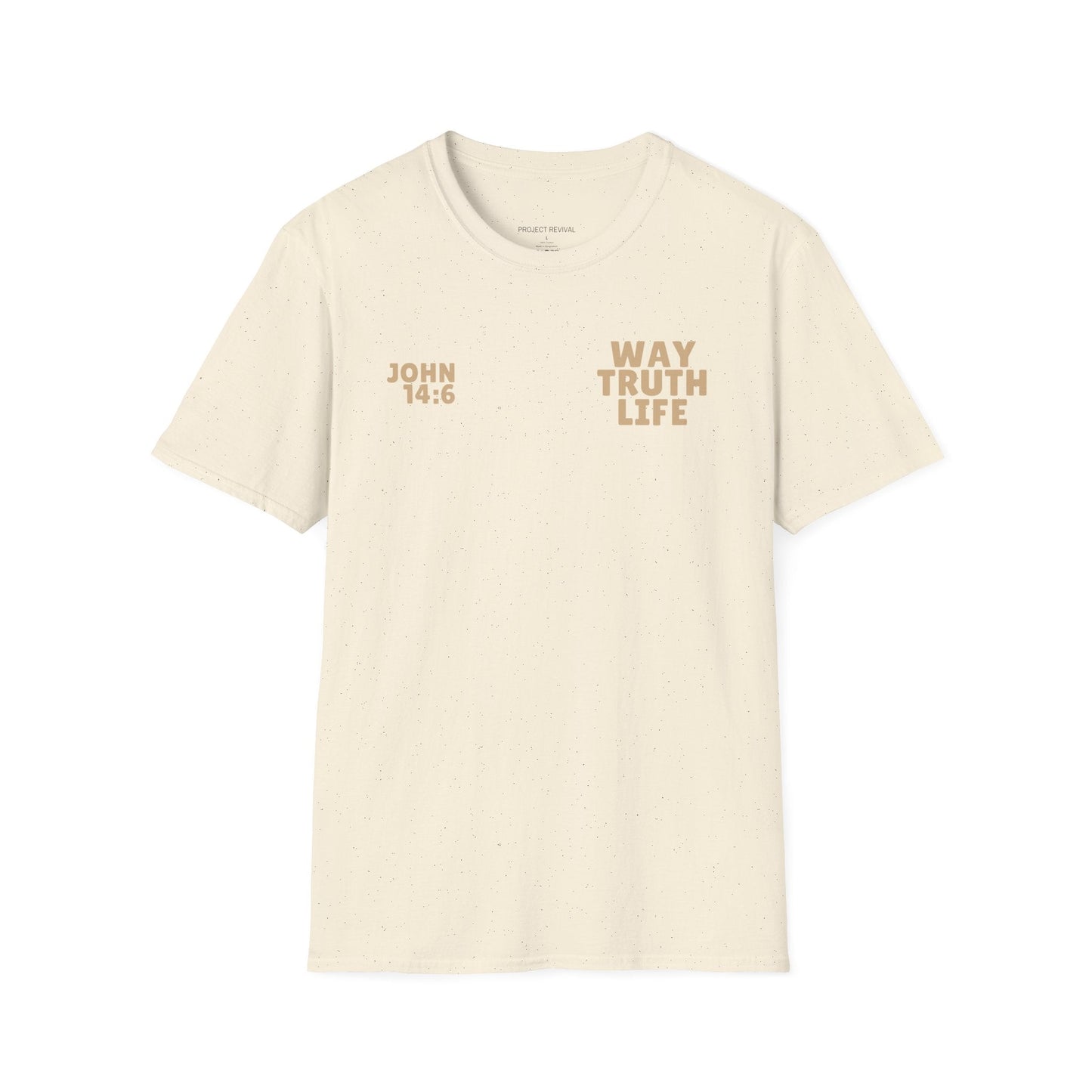 Way Truth Life Unisex Tee - Project Revival