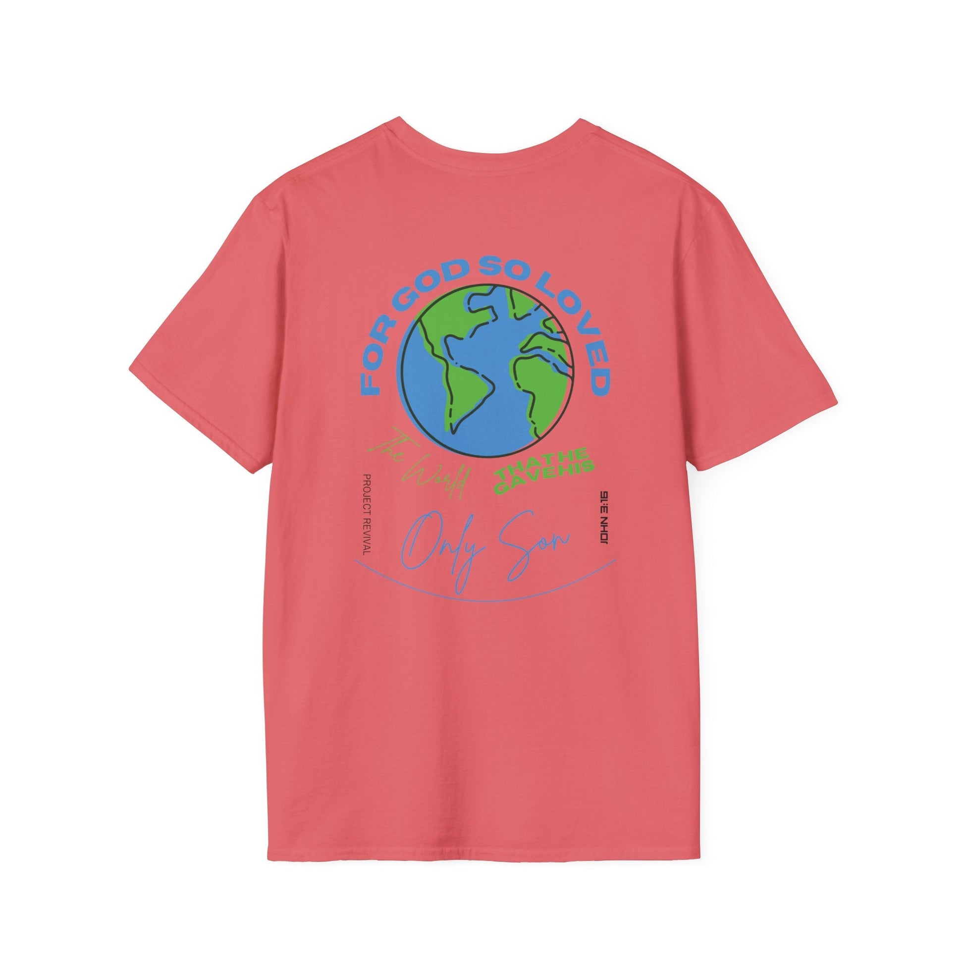 God So Loved The World Unisex Tee - Project Revival