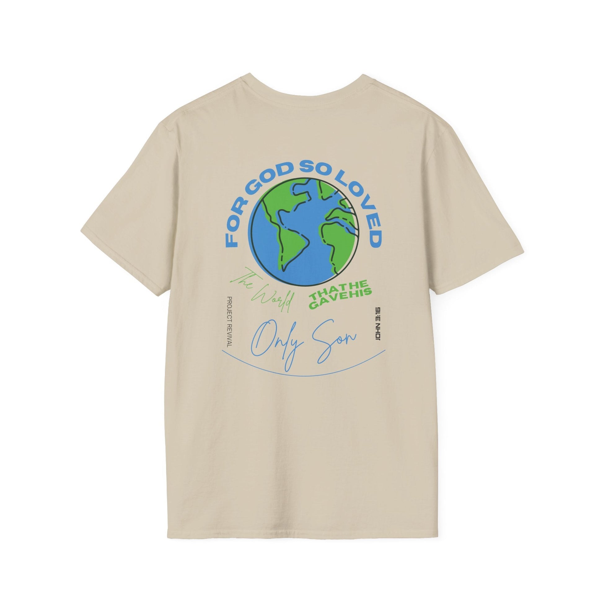God So Loved The World Unisex Tee - Project Revival