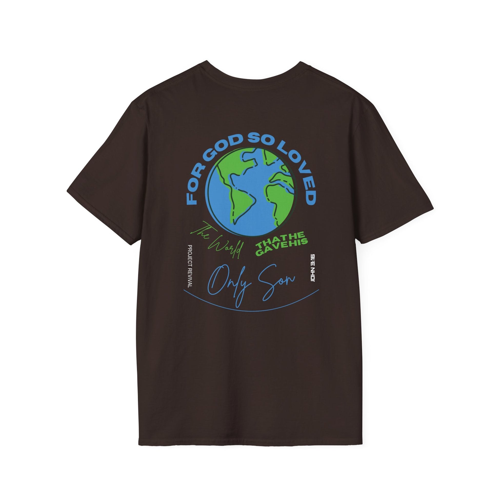 God So Loved The World Unisex Tee - Project Revival