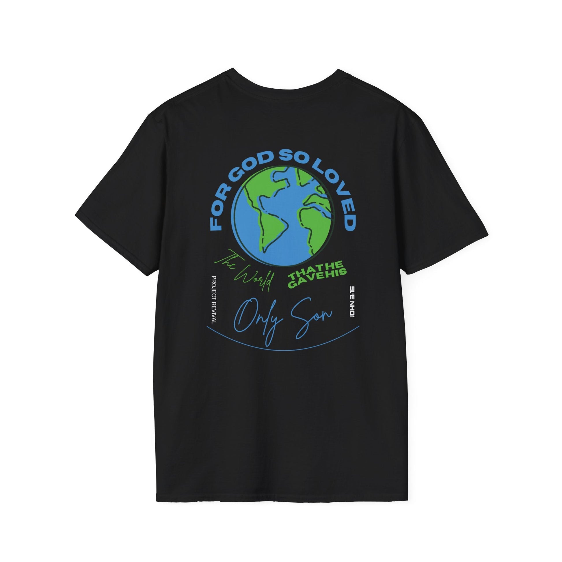 God So Loved The World Unisex Tee - Project Revival