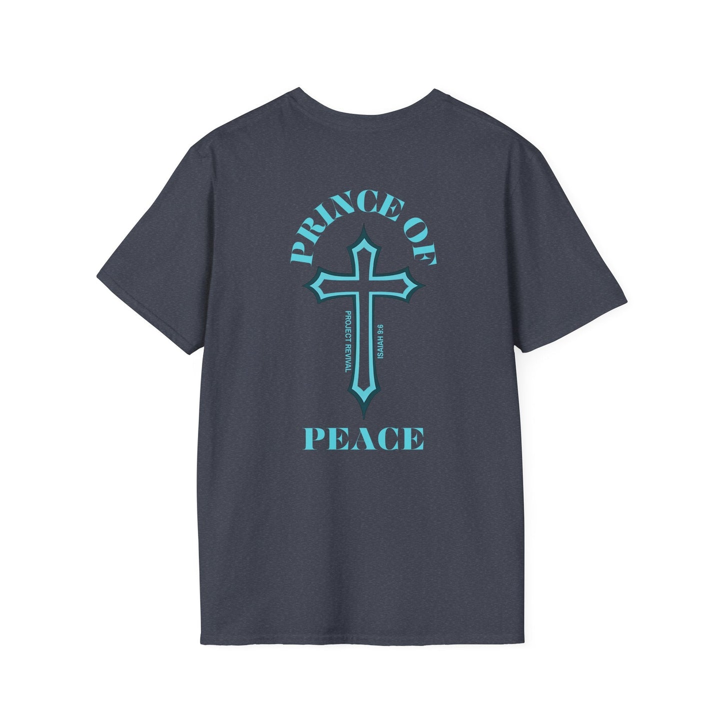 Prince of Peace Unisex Tee - Project Revival