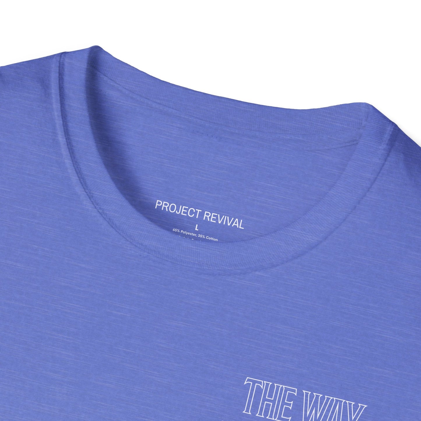 The Way Unisex Tee - Project Revival