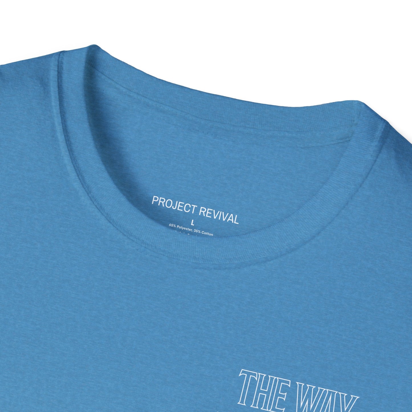 The Way Unisex Tee - Project Revival