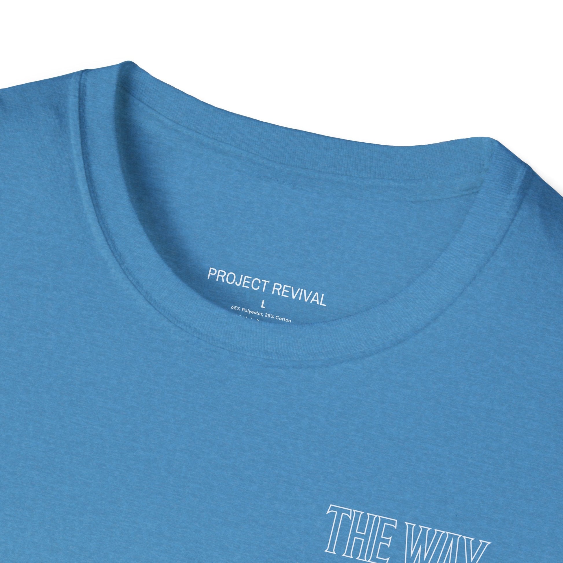 The Way Unisex Tee - Project Revival
