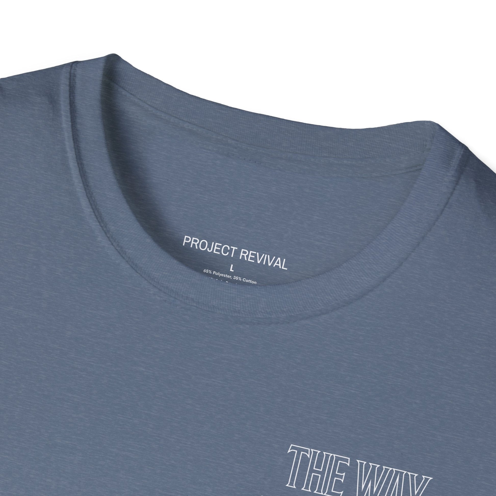The Way Unisex Tee - Project Revival