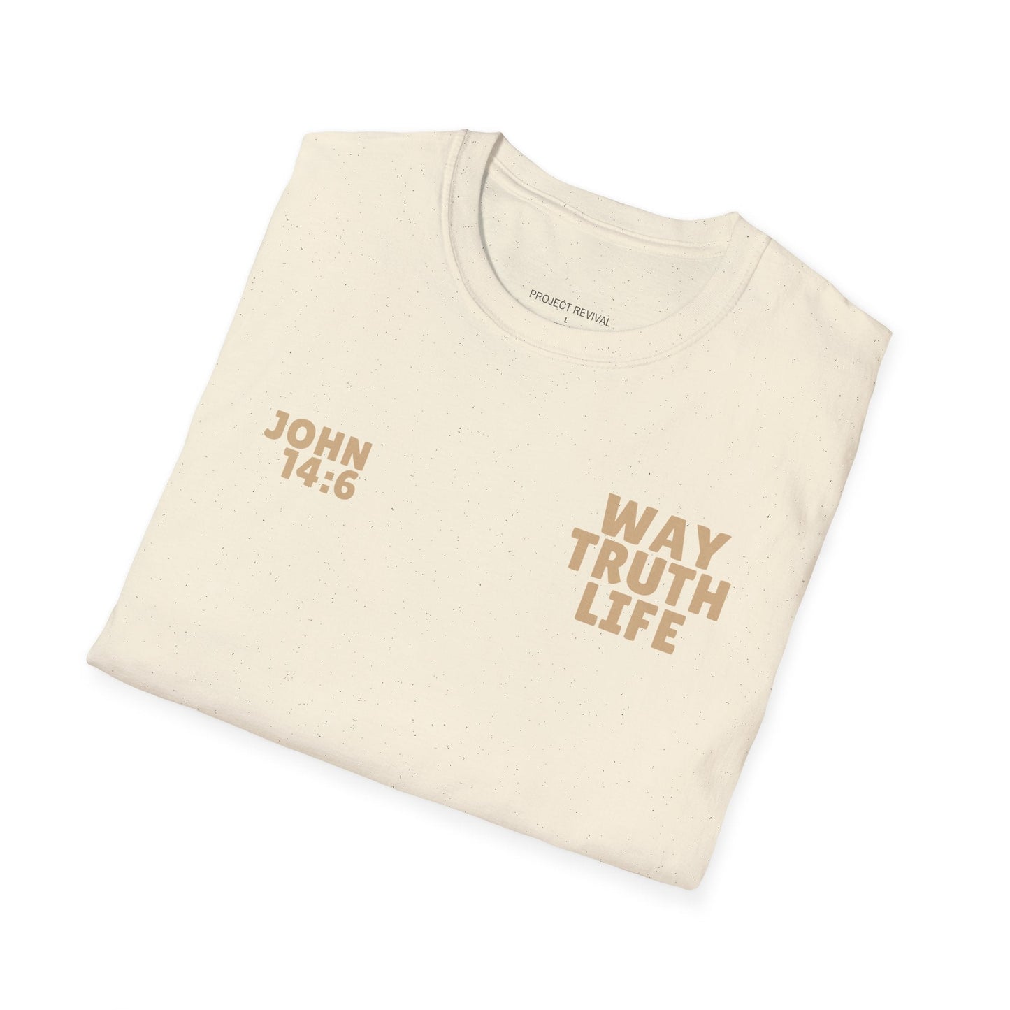 Way Truth Life Unisex Tee - Project Revival