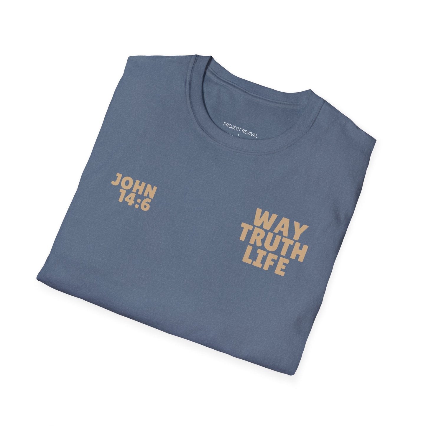 Way Truth Life Unisex Tee - Project Revival