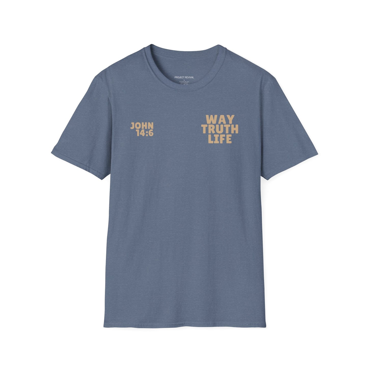 Way Truth Life Unisex Tee - Project Revival